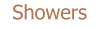 Showers