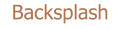 Backsplash